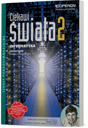 Ciekawi świata 2 Informatyka Podręcznik Zakres rozszerzony Szkoły ponadgimnazjalne