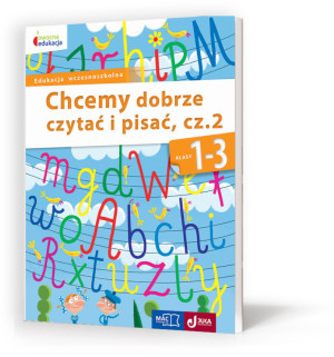 Owocna edukacja 1-3 Chcemy dobrze czytać i pisać Część 2 Edukacja wczesnoszkolna