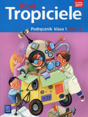 Nowi tropiciele 1 Podręcznik Część 3 Szkoła podstawowa