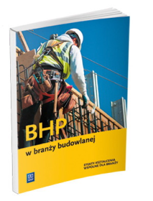 BHP w branży budowlanej Efekty kształcenia wspólne dla branży