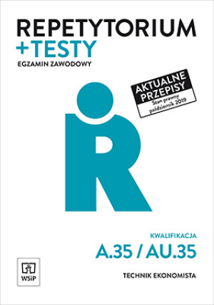 Repetytorium i testy Egzamin zawodowy Kwalifikacja A.35 Technik ekonomista