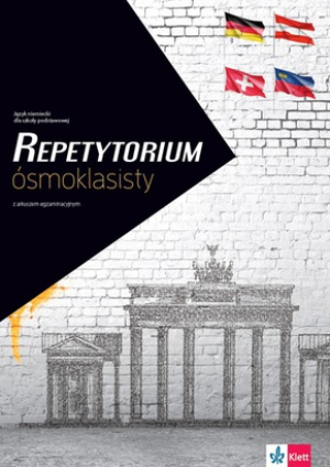 Repetytorium ósmoklasisty Język niemiecki z arkuszem egzaminacyjnym Szkoła podstawowa