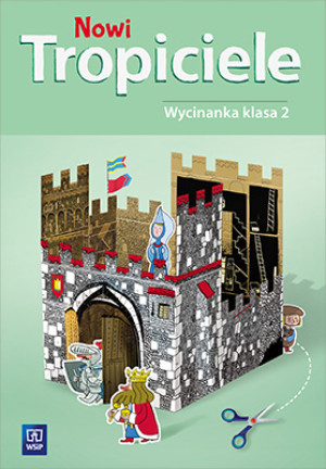 Nowi Tropiciele 2 Wycinanka Szkoła podstawowa
