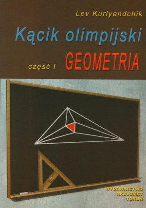 Kącik olimpijski Część 1 Geometria