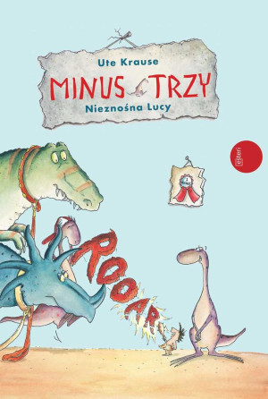 Minus Trzy i nieznośna Lucy