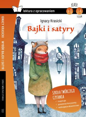 Bajki i satyry Lektura z opracowaniem