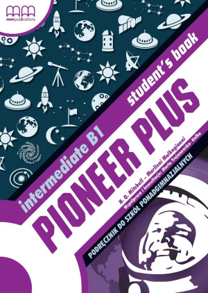 Pioneer Plus Intermediate B1 Student's Book Szkoła ponadpodstawowa