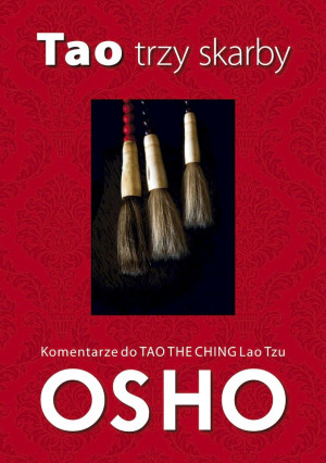 Tao trzy skarby Komentarze do Tao Te Ching Lao Tzu