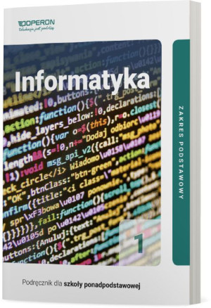 Informatyka 1 Podręcznik Linia 1 Zakres podstawowy Szkoła ponadpodstawowa