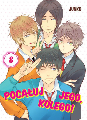 Pocałuj jego, kolego! #08