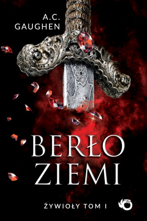 Żywioły. Tom 1. Berło ziemi