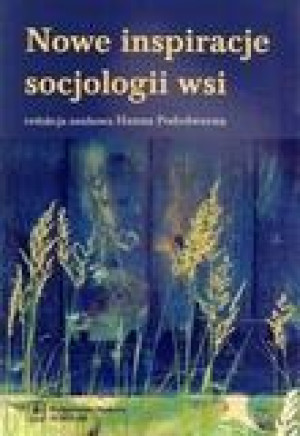 Nowe inspiracje socjologii wsi