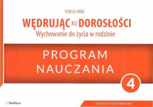 Wędrując ku dorosłości 4 Program nauczania Szkoła podstawowa