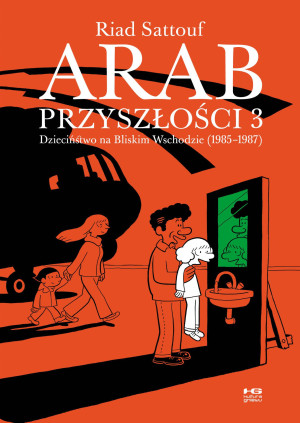 Arab przyszłości 3 Dziaciństwo na Bliskim Wschodzie 1985-1987
