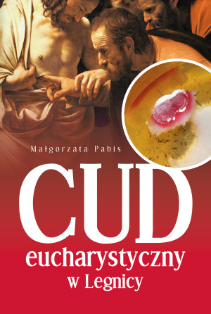 Cud Eucharystyczny w Legnicy