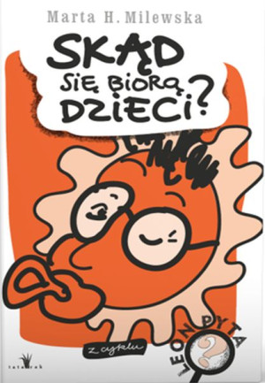 Skąd się biorą dzieci?