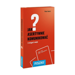 Fiszki Jak asertywnie komunikować i osiągać swoje