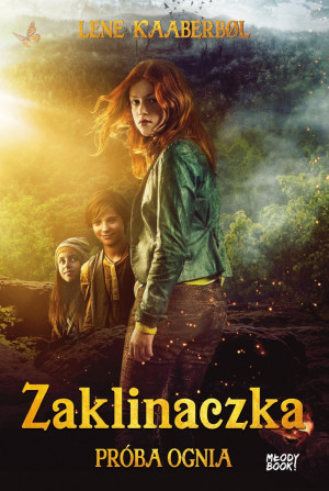 Zaklinaczka Próba ognia