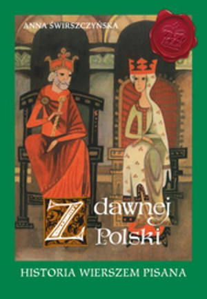 Z dawnej Polski Historia wierszem pisana