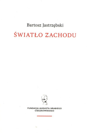 Światło Zachodu Szkice o myśli i kulturze chrześcijańskiej