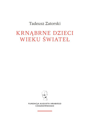 Krnąbrne dzieci wieku świateł
