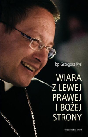 Wiara z lewej prawej i bożej strony