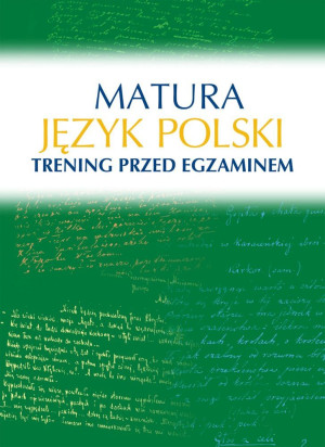 Matura Język polski Trening przed egzaminem