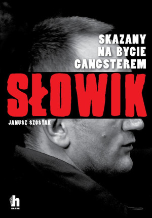 Słowik Skazany na bycie gangsterem