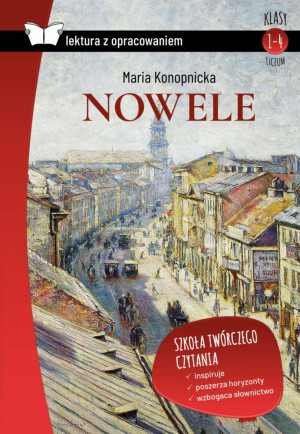 Nowele Maria Konopnicka lektura z opracowaniem