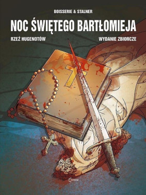 Noc Świętego Bartłomieja Rzeź Hugenotów Wydanie Zbiorcze