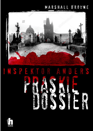 Inspektor Andreas. Praskie dossier