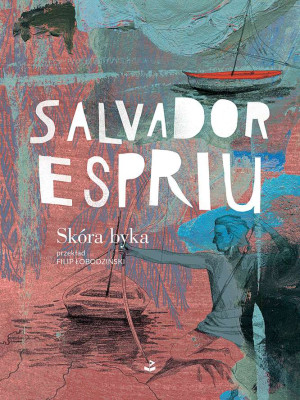 Skóra byka i inne utwory