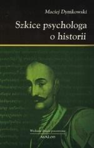 Szkice psychologa o historii