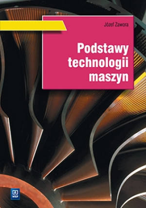 Podstawy technologii maszyn