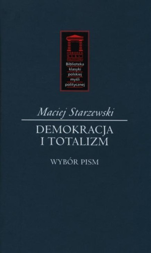 Demokracja i totalitaryzm Wybór pism