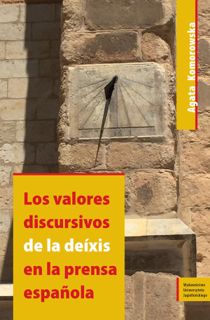Los valores discursivos de la deíxis en la prensa espanola