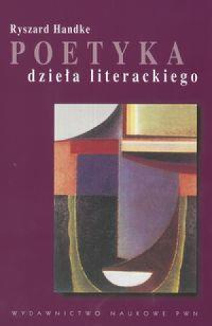 Poetyka dzieła literackiego Instrumenty lektury