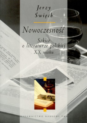 Nowoczesność Szkice o literaturze polskiej XX wieku