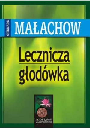 Lecznicza głodówka