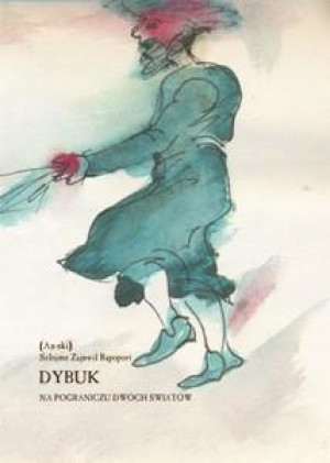 Dybuk Na pograniczu dwóch światów