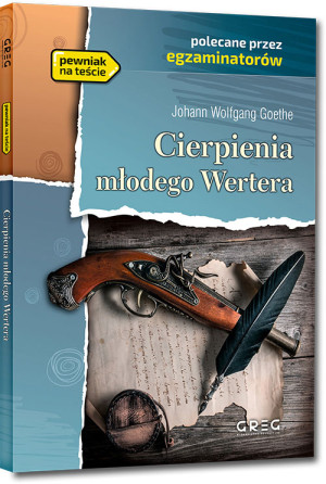 Cierpienia młodego Wertera Wydanie z opracowaniem
