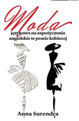 Moda językowa na zapożyczenia angielskie w prasie kobiecej