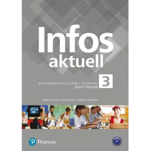 Infos aktuell 3 Język niemiecki Zeszyt ćwiczeń + kod dostępu Liceum technikum