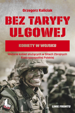 Bez taryfy ulgowej Kobiety w wojsku