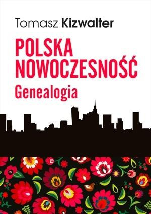 Polska nowoczesność Genealogia