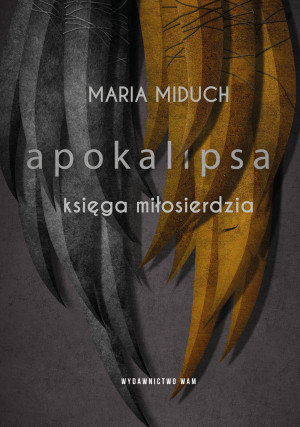 Apokalipsa Księga miłosierdzia