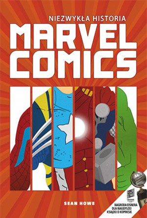 Niezwykła historia. Marvel Comics