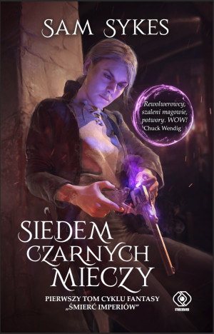 Siedem czarnych mieczy Tom 1
