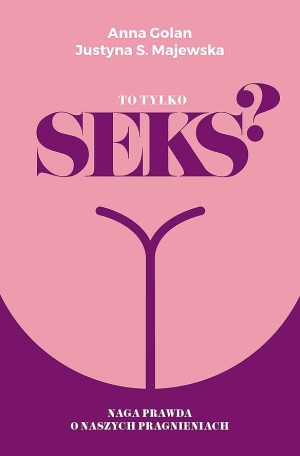 To tylko seks?