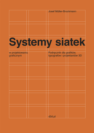 Systemy siatek w projektowaniu graficznym Przewodnik dla grafików, typografów i projektantów 3D